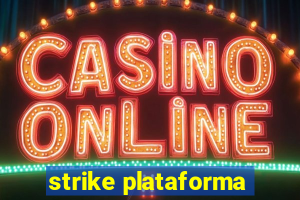 strike plataforma